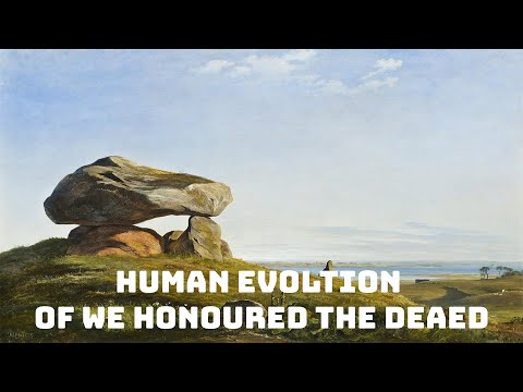 Human Evolution: Episode 3 - How We Honoured The Dead