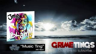 JME - Music Ting