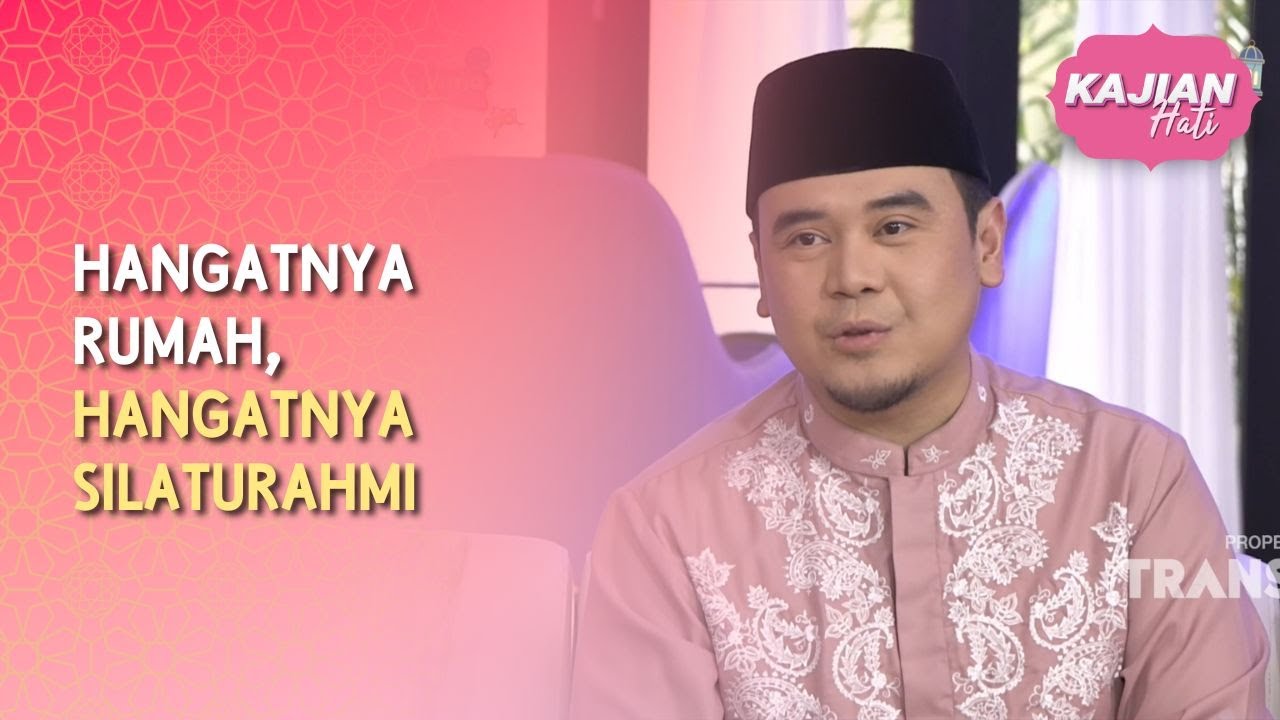 Hangatnya Rumah, Hangatnya Silaturahmi - KAJIAN HATI SPESIAL LEBARAN (21/03/26) P1