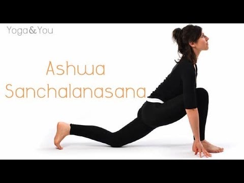 How to do Ashwa Sanchalanasana