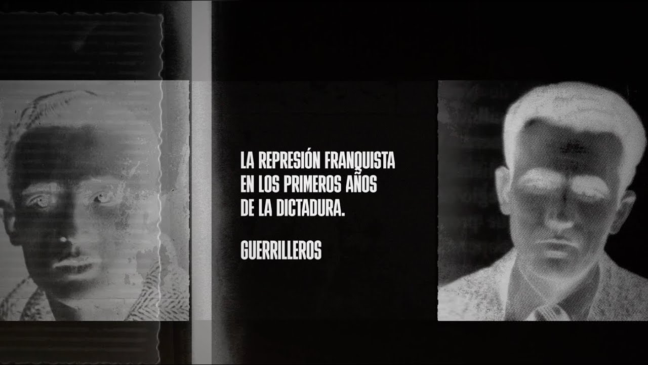 Rastros y rostros _ 07 _ LA REPRESIÓN FRANQUISTA EN LOS PRIMEROS AÑOS DE LA DICTADURA. GUERRILLEROS