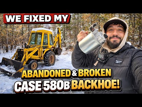 WE FIXED MY ABANDONED AND BROKEN CASE 580 B BACKHOE + OPERATING IT FOR THE FIRST TIME!