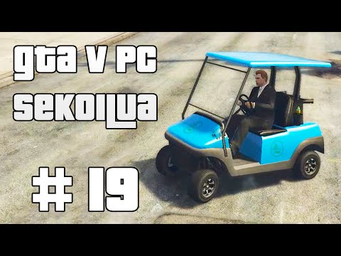MÄ TIEDÄN MISSÄ SÄ ASUT! - GTA V PC Sekoilua | Osa 19