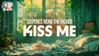 Download lagu Sixpence None the Richer ~ Kiss Me (Lyrics) mp3