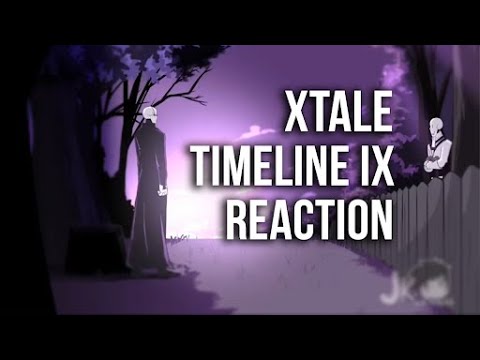 XGaster's Good Side? | XTale Timeline IX Reaction + Overthinking the ending