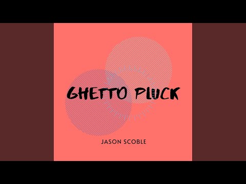Ghetto Pluck
