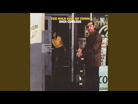 The Wild Side Of Town - Dick Curless
