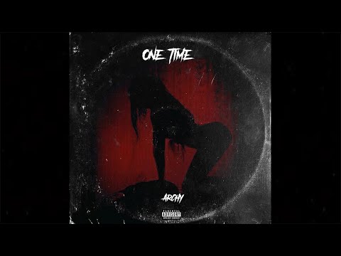 Archy - One Time (feat. DNISE) (Official Audio)