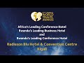 Radisson Blu Hotel & Convention Centre, Kigali