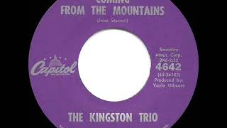 1961 Kingston Trio - Coming From The Mountains (Wherever We May Go)