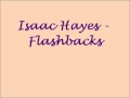 Isaac Hayes - Flashbacks