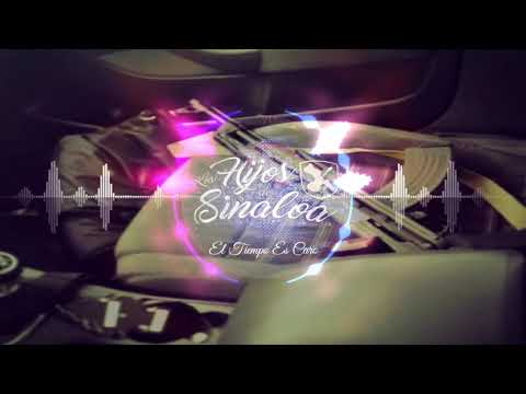 Los Hijos De Sinaloa-El Tiempo Es Caro