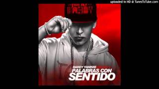 Daddy Yankee - Palabras Con Sentido (Audio)