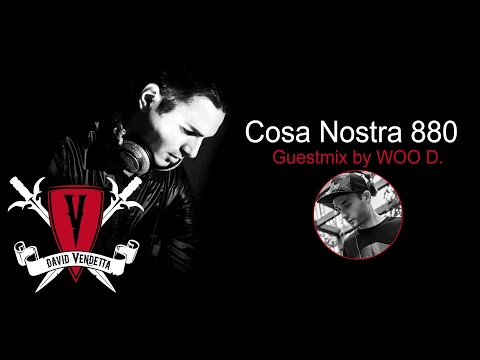 David Vendetta - Cosa Nostra Podcast 880 (guestmix by Woo D.) 25.06.2022