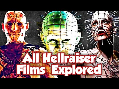 All 10 Hellraiser Films Explored - World Of Flesh And Pleasure - Horrifying World Of Clive Barker