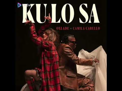 Oxlade & Camila Cabello - Ku Lo Sa Remix (sped up tempo)