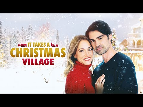 It Takes a Christmas Village | Full Christmas Movie