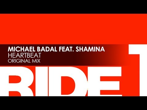 Michael Badal featuring Shamina - Heartbeat