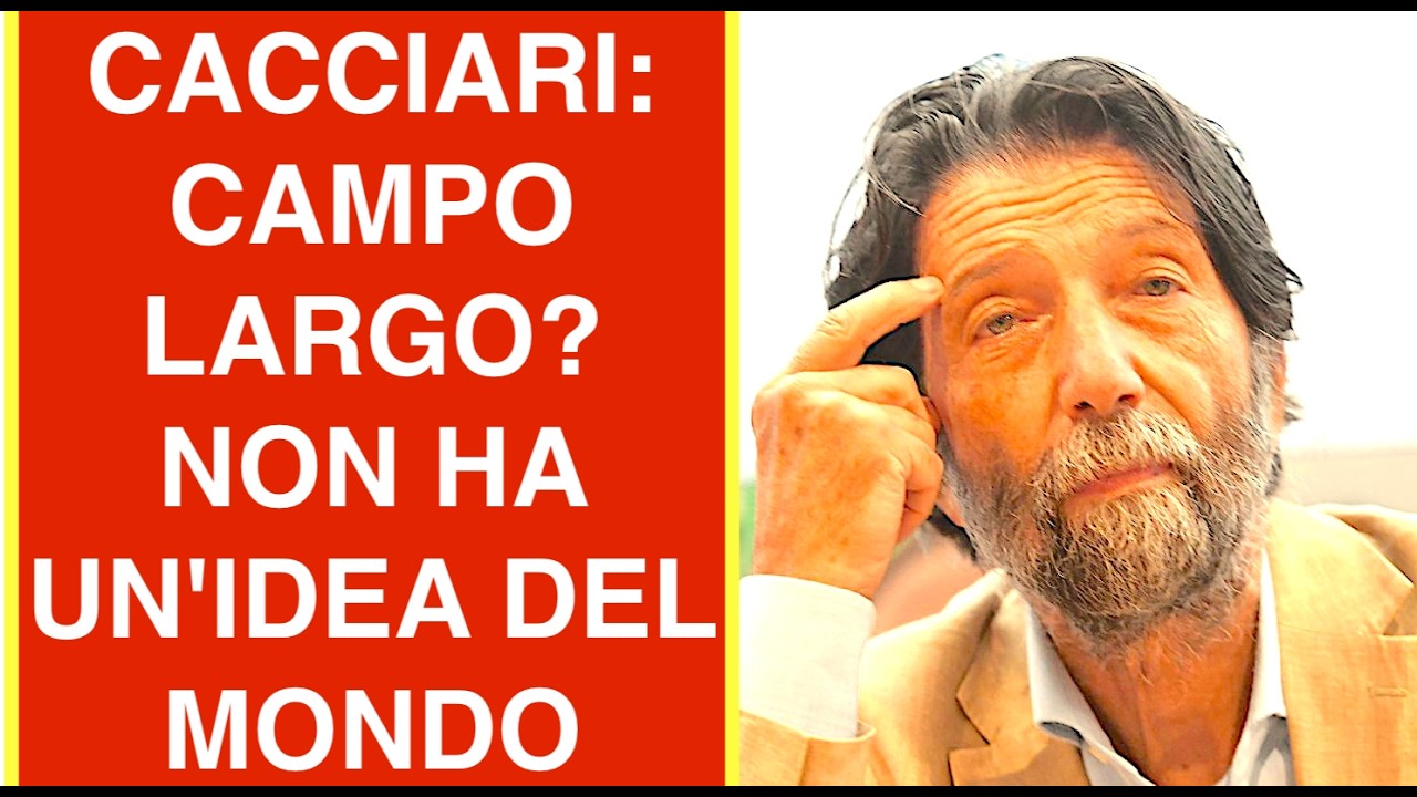 CACCIARI: CAMPO LARGO? NON HA UN'IDEA DEL MONDO