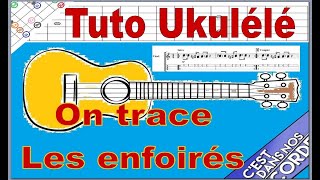 Cours de guitare et ukulélé : On trace  les enfoirés