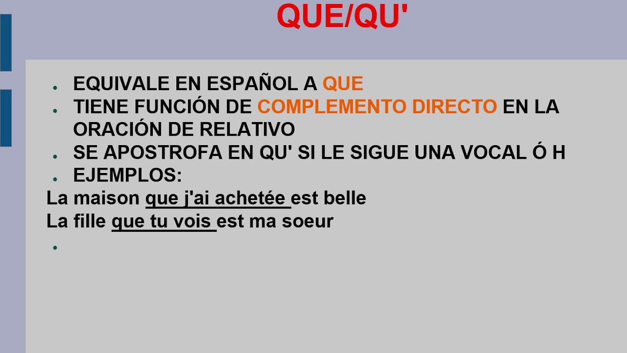 LOS PRONOMBRES RELATIVOS QUI ,QUE ,OÙ ET DONT