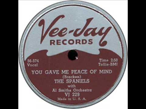 SPANIELS  You Gave Me Peace of Mind  DEC '56