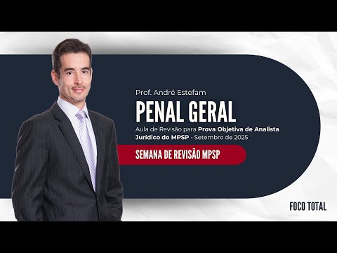 Semana de Revisão Gratuita – Analista Jurídico MPSP | Direito Penal Geral | Prof. André Estefam