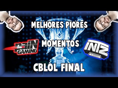 Melhores Piores Momentos CBLOL Final