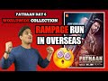 Pathaan Day 6 Official Worldwide Collection Pathaan Overseas Monster Collection Pathan Srk Yrf