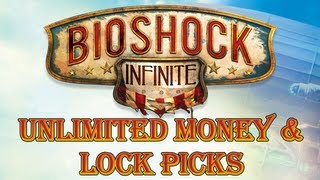 Bioshock Infinite - Unlimited Money and Lock Picks - Farming Method
