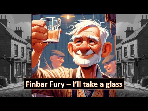 Finbar Furey - I'll take a glass.
