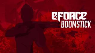 E-Force - Boomstick