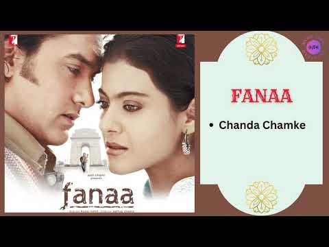Chanda Chamke || FANAA - 2006 || Mahalakshmi Iyer, Aamir Khan, Babul Supriyo, Kajol.