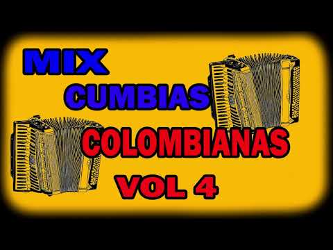 MIX DE CUMBIAS COLOMBIANAS VOL 4