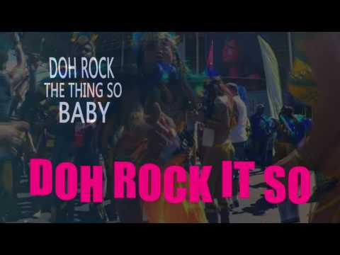 Baron and Ziah - Doh Rock It So (Remix) "2017 Soca"