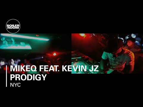 MikeQ feat. Kevin JZ Prodigy 60 min Boiler Room New York DJ Set