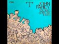 John Fahey - The transcendental waterfall