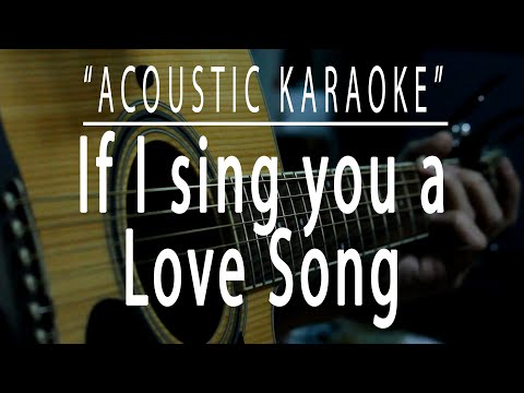 If I sing you a love song - Acoustic karaoke (Bonnie Tyler)