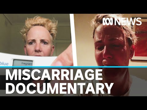 Documentary series shines light on the heartbreak of miscarriage | ABC News