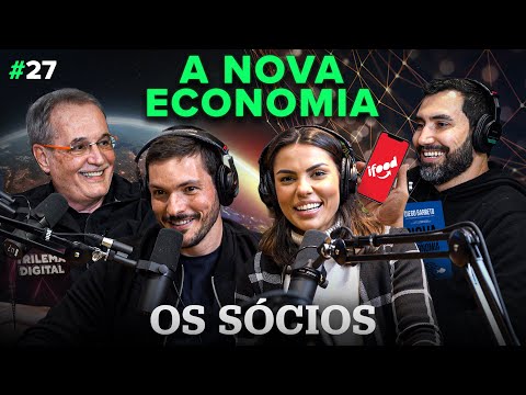 , title : 'A NOVA ECONOMIA | Os Sócios Podcast #27