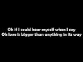 Love Is Bigger Than Anything In Its Way Love Is Bigger Than Anything In Its Way