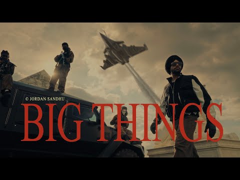 Big Things Lyrics – Jordan Sandhu