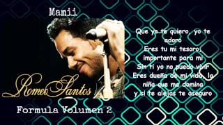 Mami - Romeo Santos (Letra)