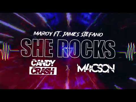 Maroy ft. James Stefano - She Rocks (ItzCandy & M4CSON REMIX)