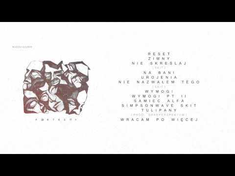 wszedzieZUBER - Wymogi pt. II [PORTRETY MIXTAPE 2016]