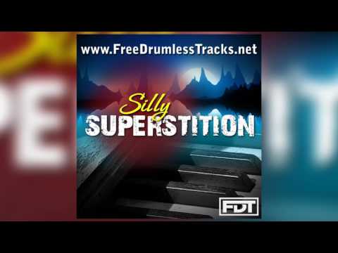FDT Silly Superstition - Drumless (www.FreeDrumlessTracks.net)