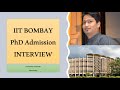 IIT Bombay PhD admission interview experience