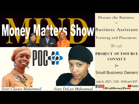 Mind and Money Matters LIVE Show with Sister Chaava and Sister DeLast of Project Outsource Connect