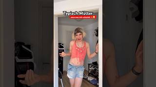 Typisch Mütter - wenn man sich schminkt!