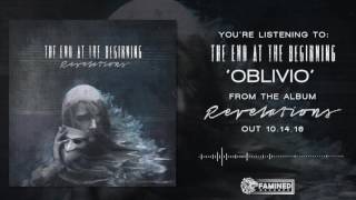 The End At The Beginning - Revelations Official Album Teaser [FAMINED RECORDS]